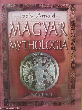 Magyar Mythologia I. (töredék)