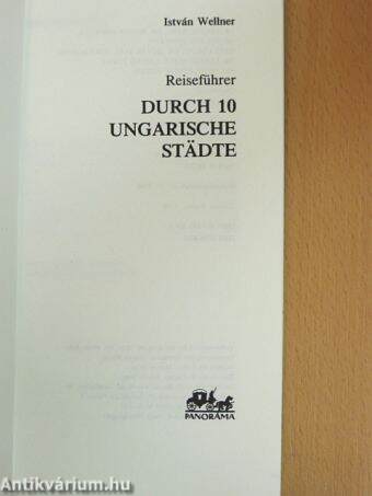 Reiseführer durch 10 Ungarische Städte