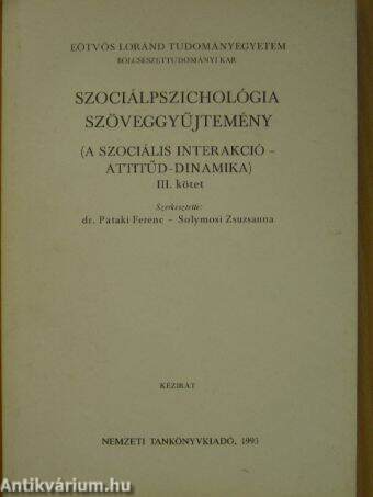 Szociálpszichológia szöveggyűjtemény III.