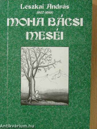 Moha bácsi meséi II.