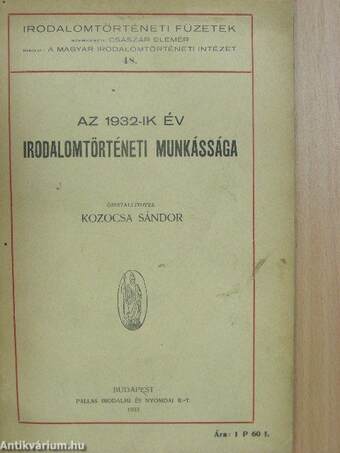 Az 1932-ik év irodalomtörténeti munkássága