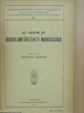 Az 1938-ik év irodalomtörténeti munkássága