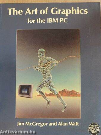 The Art of Graphics for the IBM PC