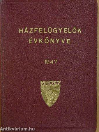 Házfelügyelők évkönyve 1947