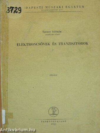 Elektroncsövek és tranzisztorok