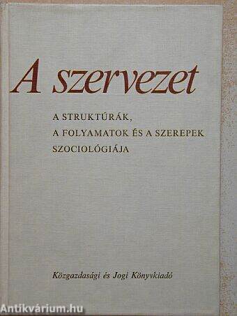 A szervezet