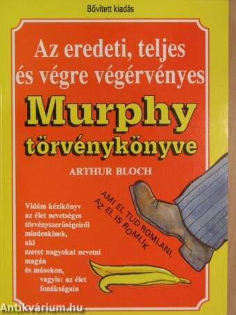 Az eredeti, teljes és végre végérvényes Murphy törvénykönyve