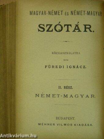 Magyar-német és német-magyar szótár I-II. (gótbetűs)