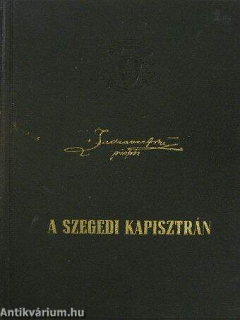 P. Zadravecz püspök a szegedi kapisztrán I-II.