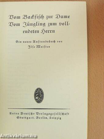 Vom Backfisch zur Dame, Vom Jüngling zum vollendeten Herrn (gótbetűs)