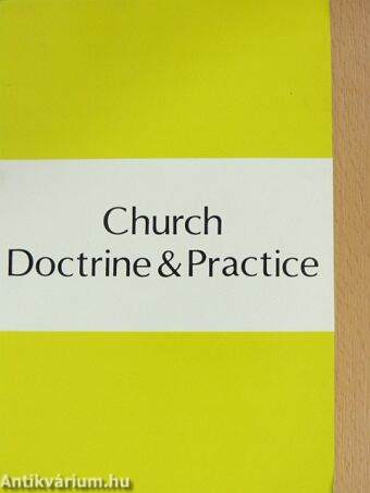 Church Doctrine and Practice