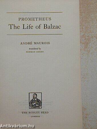Prometheus, The Life of Balzac