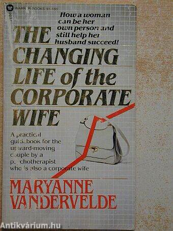 The Changing Life of the Corporate Wife