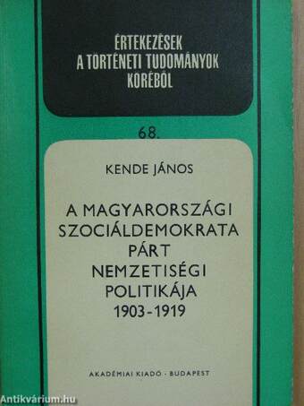 A Magyarországi Szociáldemokrata Párt nemzetiségi politikája 1903-1919