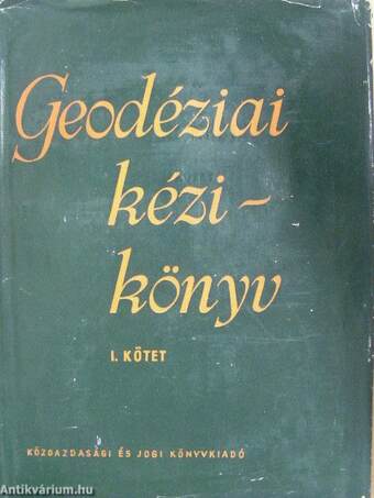 Geodéziai kézikönyv I.