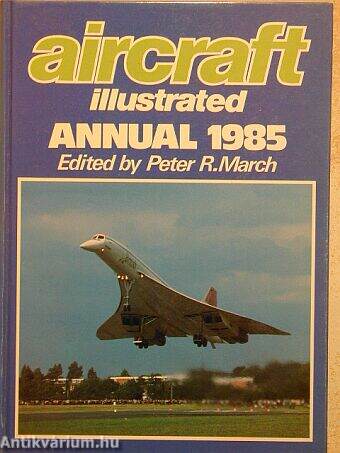 Aircraft annual 1985.