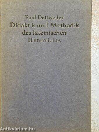 Didaktik und Methodik des lateinischen Unterrichts