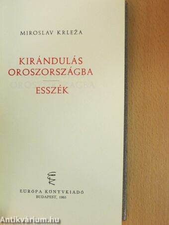 Kirándulás Oroszországba/Esszék