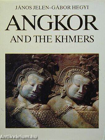 Angkor and the khmers