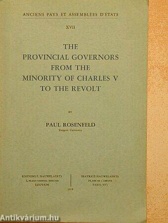 The Provincial Governors from the Minority of Charles V to the Revolt