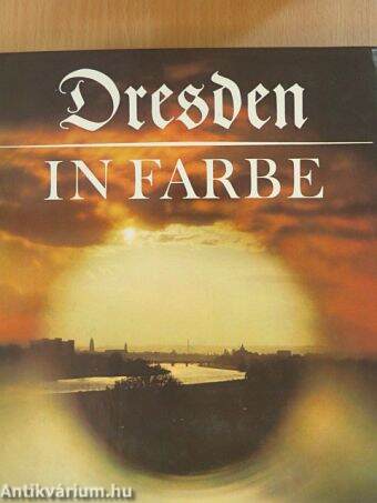 Dresden in Farbe