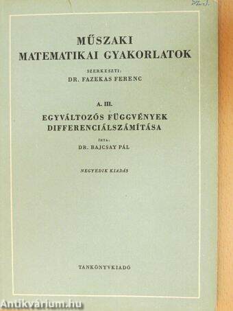 Műszaki matematikai gyakorlatok A. III.