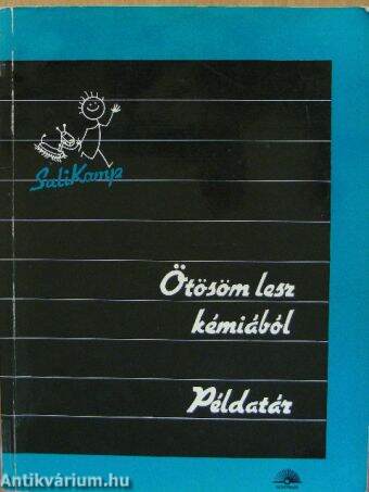 Ötösöm lesz kémiából - Példatár