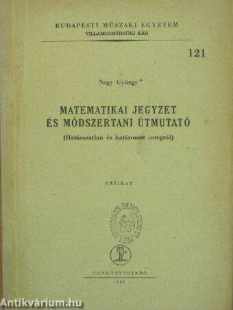 Matematika jegyzet és módszertani útmutató