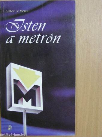 Isten a metrón