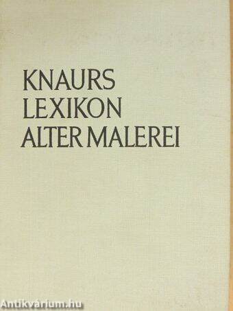 Knaurs Lexikon Alter Malerei