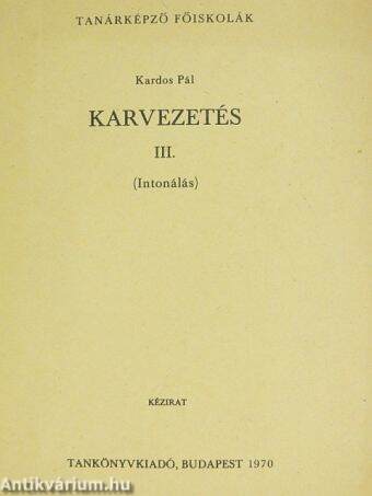 Karvezetés III.