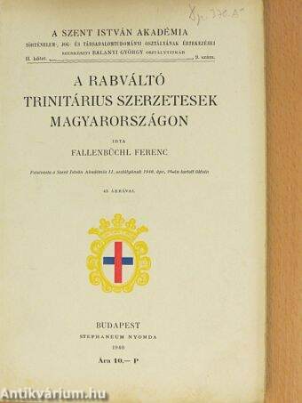 A rabváltó trinitárius szerzetesek Magyarországon