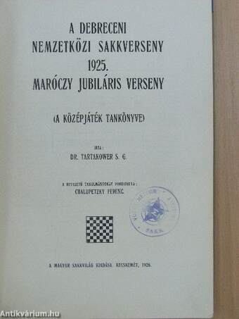 A debreceni nemzetközi sakkverseny 1925. Maróczy jubiláris verseny