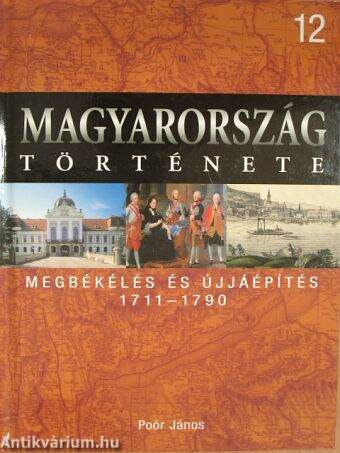 Megbékélés és újjáépítés 1711-1790