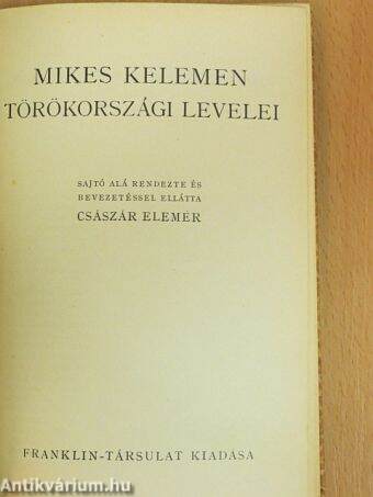 Mikes Kelemen törökországi levelei