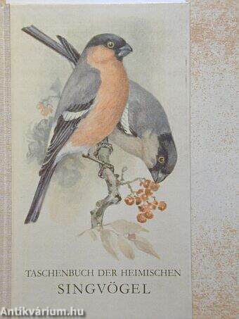 Taschenbuch der heimischen singvögel