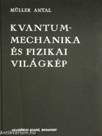 Kvantummechanika és fizikai világkép