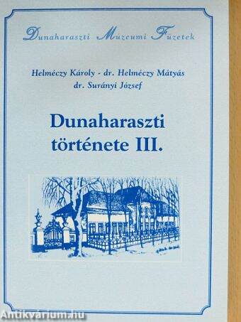 Dunaharaszti története III.