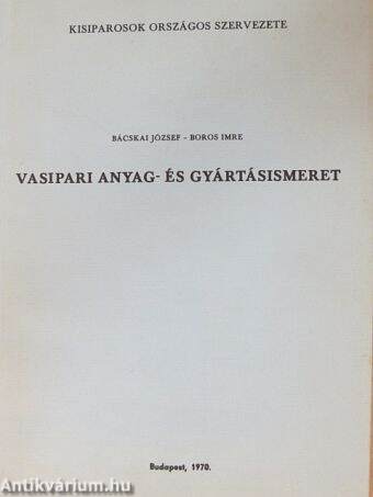 Vasipari anyag- és gyártásismeret