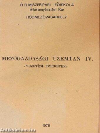 Mezőgazdasági üzemtan IV.