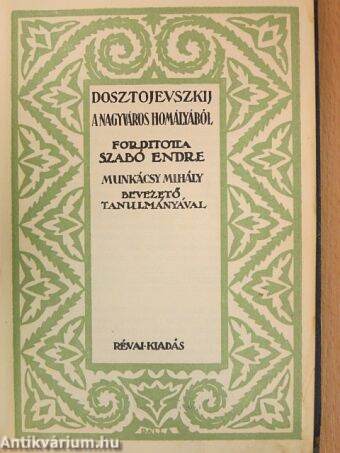 A nagyváros homályából/Becsületes tolvaj/Proharcsin úr/Polzunkov/Ostoba eset