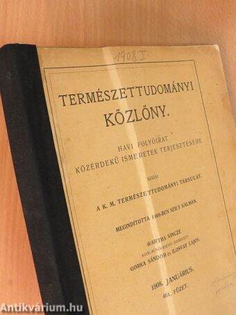 Természettudományi Közlöny 1908. január-június (fél évfolyam)