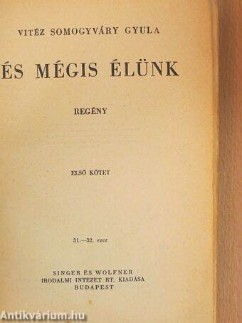 És mégis élünk I-II.