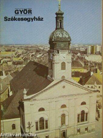 Győr - Székesegyház