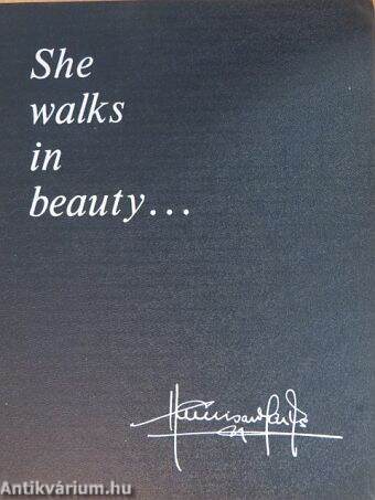 She walks in beauty ...