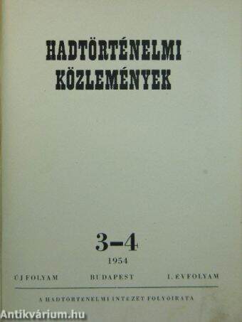 Hadtörténelmi Közlemények 1954/3-4.