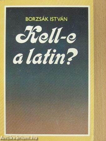 Kell-e a latin?