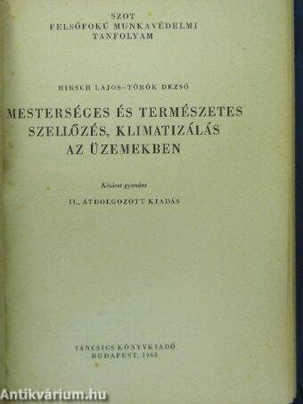 Mesterséges és természetes szellőzés, klimatizálás az üzemekben