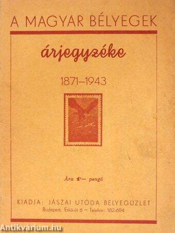 A magyar bélyegek árjegyzéke 1871-1943