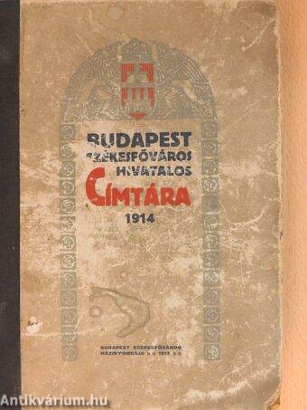 Budapest Székesfőváros hivatalos címtára 1914.